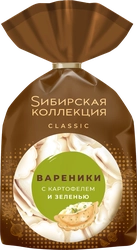 Вареники СИБИРСКАЯ КОЛЛЕКЦИЯ с картофелем и зеленью, 700г